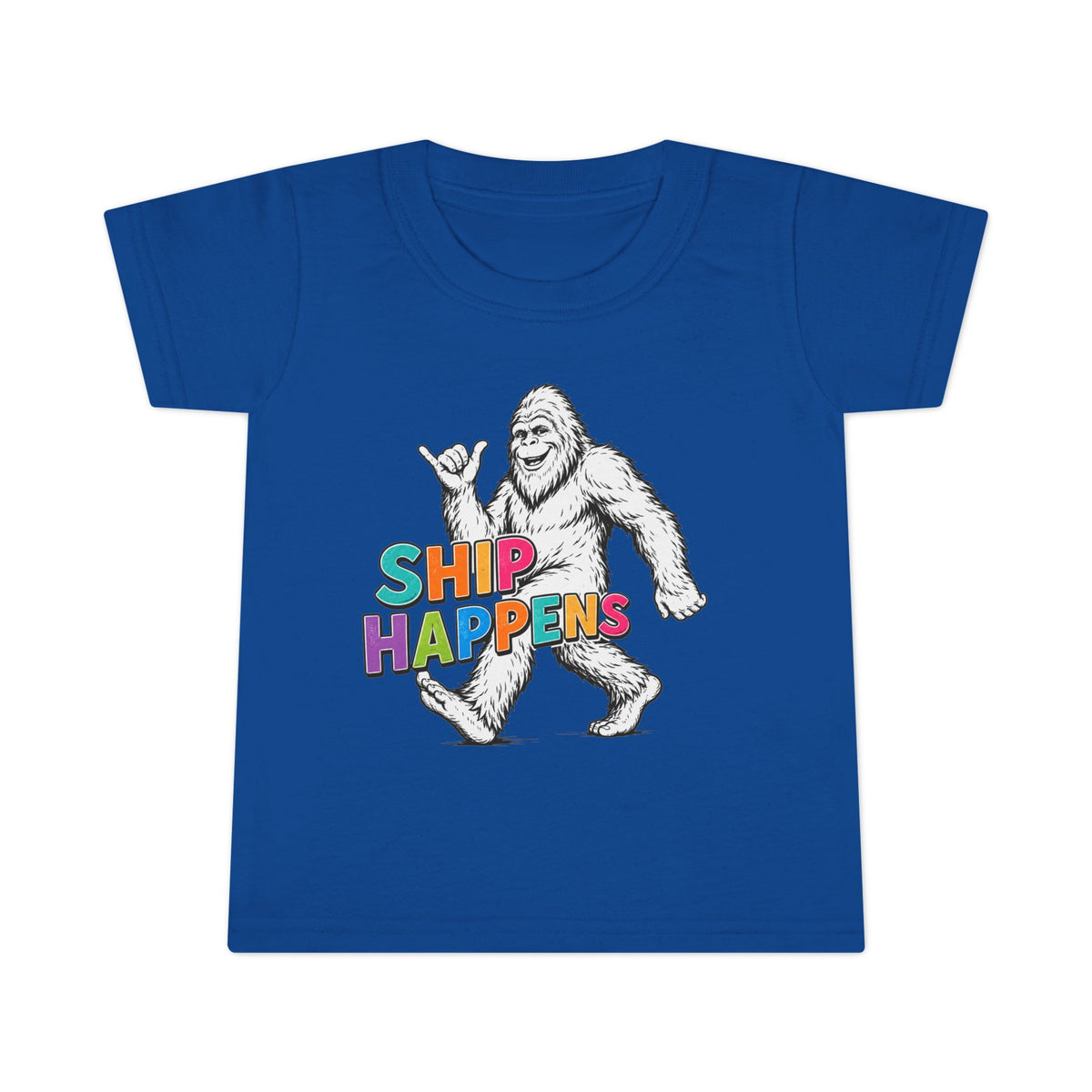 Toddler T-Shirt — Colorful Sasquatch “Ship Happens” Funny Kids Tee