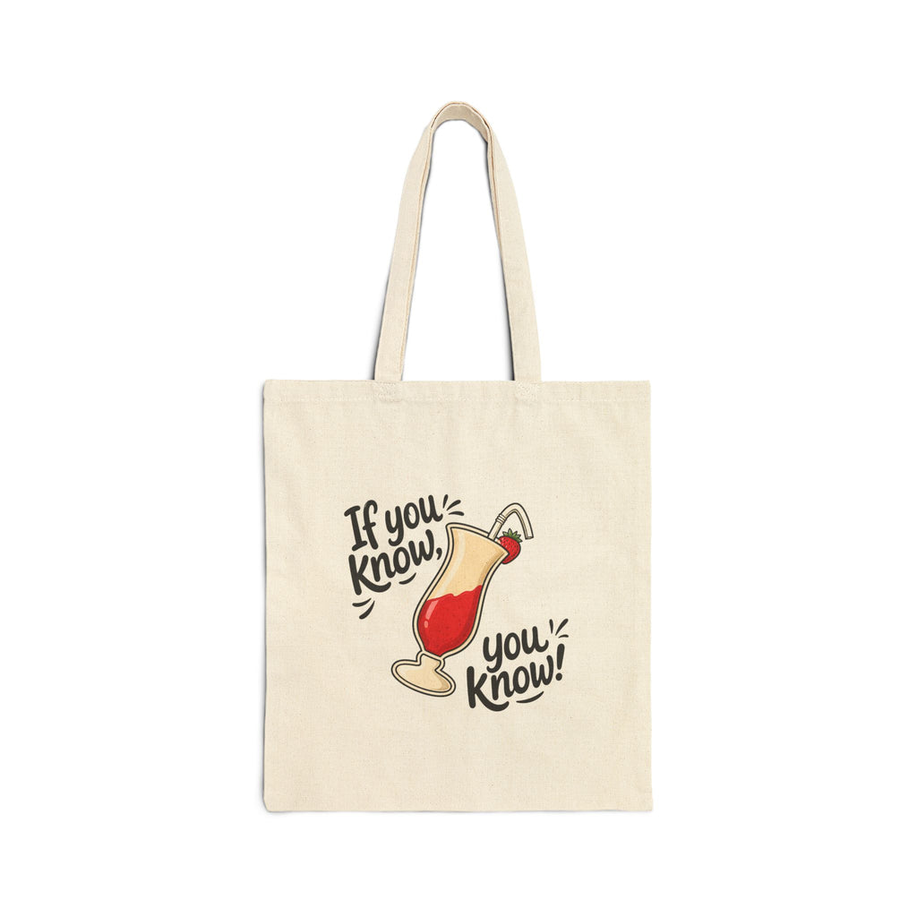 Tote Bag — "If You Know, You Know" Cocktail Canvas Tote